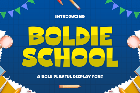 Boldie School Font for Creative Campaigns