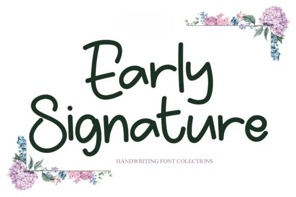 Early Signature Font Review
