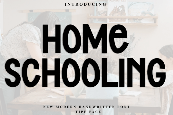Home Schooling Font