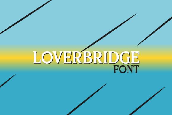 Loverbridge Font for Modern Web Design