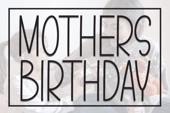 Mothers Birthday Font