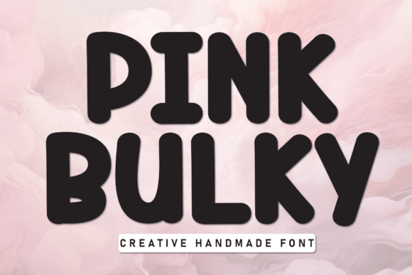 Pink Bulky Font Review