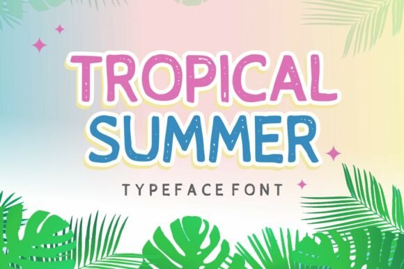 Tropical Summer Font